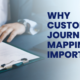 why customer journey mapping is important