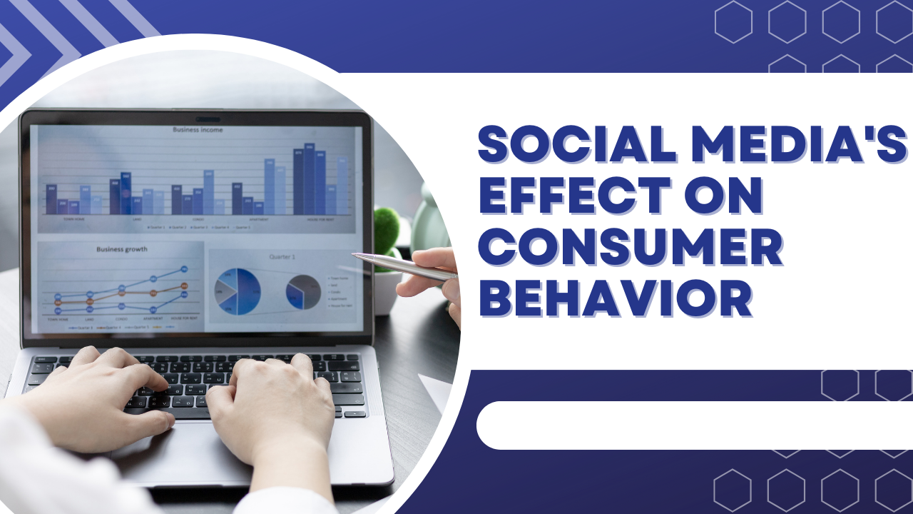 Social media's Effect on Consumer Behavior