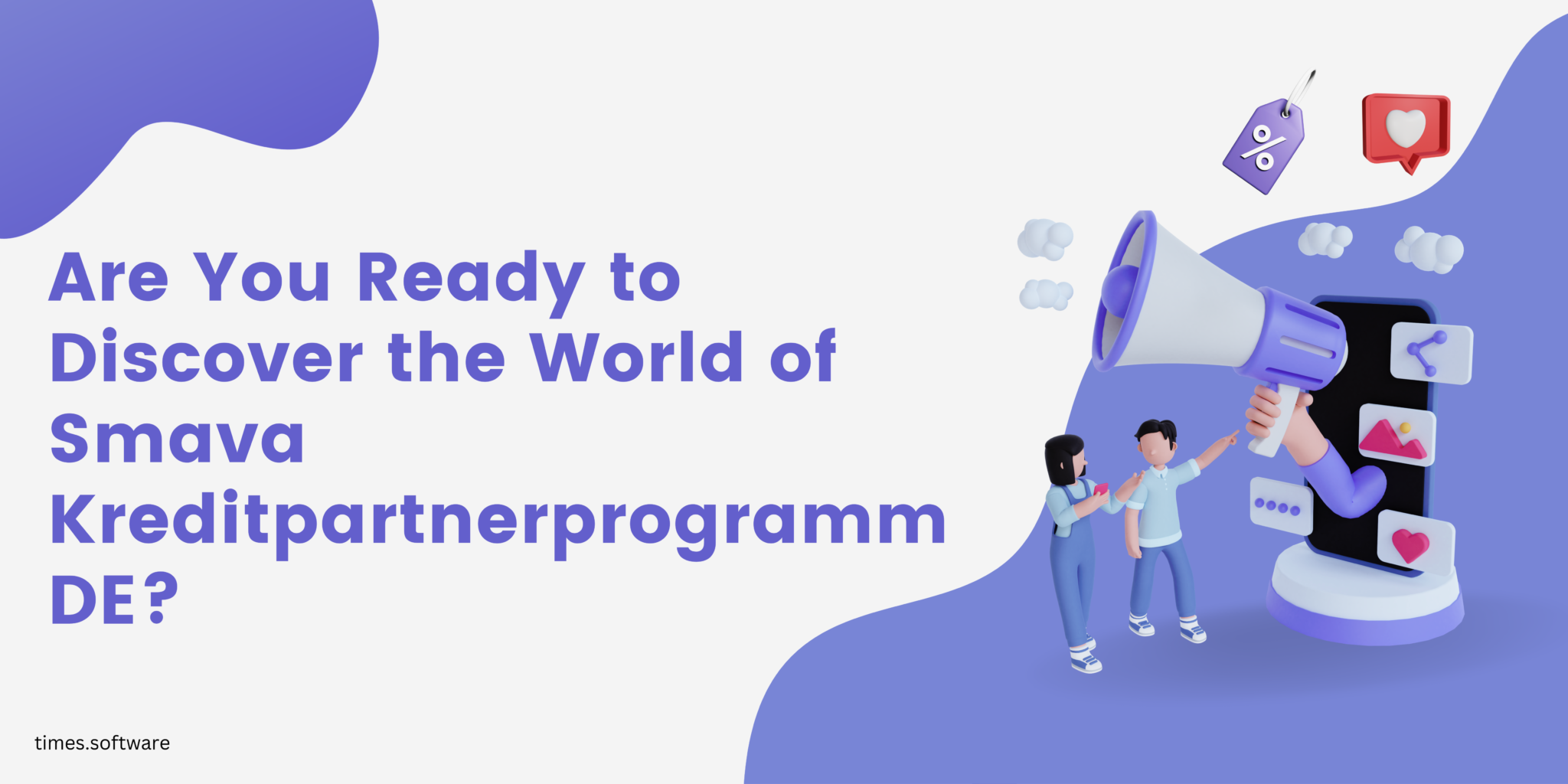Are You Ready to Discover the World of Smava Kreditpartnerprogramm DE ...