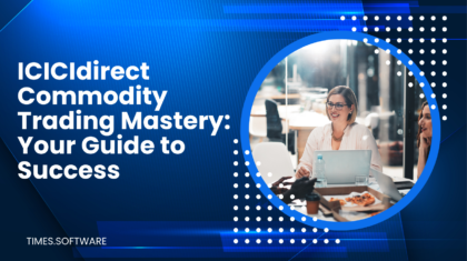 ICICIdirect Commodity Trading Mastery: Your Guide to Success