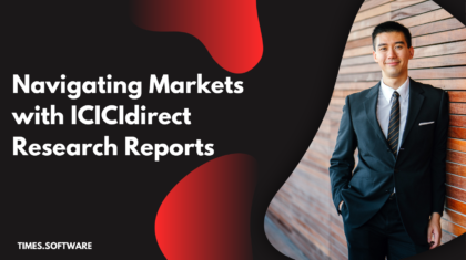 Navigating Markets with ICICIdirect Research Reports