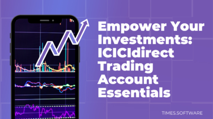 Empower Your Investments: ICICIdirect Trading Account Essentials