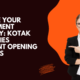 Elevate Your Investment Journey: Kotak Securities Account Opening Insights