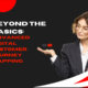 Beyond the Basics: Advanced Digital Customer Journey Mapping