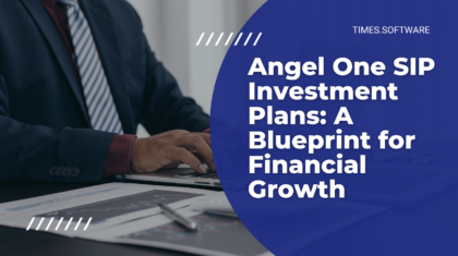 Angel One SIP Investment Plans: A Blueprint for Financial Growth