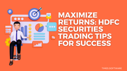 Maximize Returns: HDFC Securities Trading Tips for Success