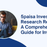 5paisa Investment Research Reports: A Comprehensive Guide for Investors