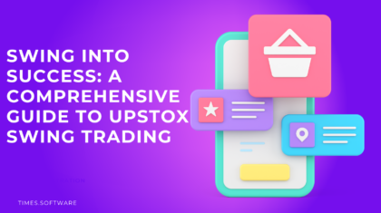 Swing into Success: A Comprehensive Guide to Upstox Swing Trading