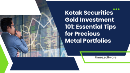 Kotak Securities Gold Investment 101: Essential Tips for Precious Metal Portfolios