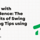 Invest with Confidence: The Benefits of Swing Trading Tips using 5paisa