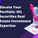 Elevate Your Portfolio: IIFL Securities Real Estate Investment Expertise