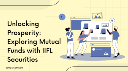 Unlocking Prosperity: Exploring Mutual Funds with IIFL Securities