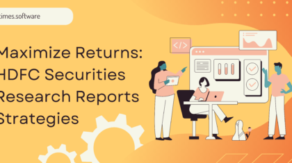 Maximize Returns: HDFC Securities Research Reports Strategies