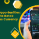 Global Opportunities: A Guide to Kotak Securities Currency Trading