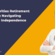 IIFL Securities Retirement Planning: Navigating Financial Independence