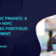 Strategic Finance: A Guide to HDFC Securities Portfolio Management