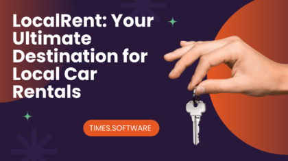 LocalRent: Your Ultimate Destination for Local Car Rentals