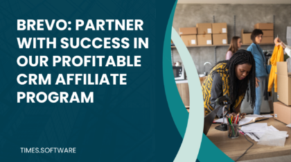 Brevo: Partner with Success in Our Profitable CRM Affiliate Program