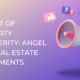 The Art of Property Prosperity: Angel One Real Estate Investments