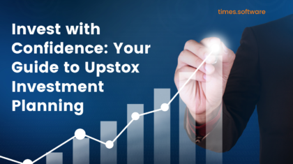 Invest with Confidence: Your Guide to Upstox Investment Planning