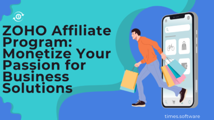 ZOHO Affiliate Program: Monetize Your Passion for Business Solutions