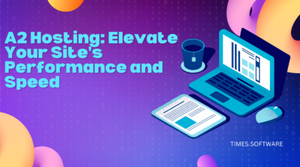 A2 Hosting: Elevate Your Site's Performance and Speed