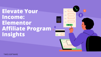 Elevate Your Income: Elementor Affiliate Program Insights