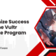 Maximize Success with the Vultr Affiliate Program