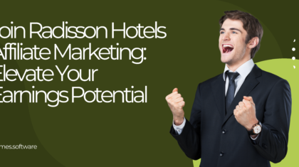 Join Radisson Hotels Affiliate Marketing: Elevate Your Earnings Potential