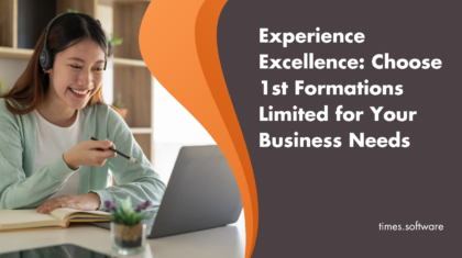 Experience Excellence: Choose 1st Formations Limited for Your Business Needs