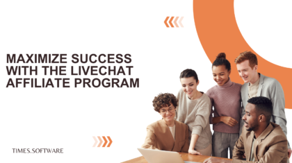 Maximize Success with the LiveChat Affiliate Program