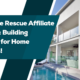 247 Home Rescue Affiliate Program: Building Earnings for Home Solutions!