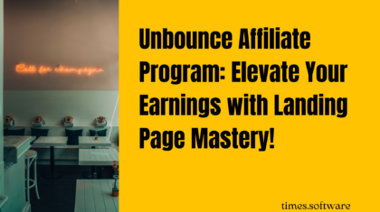 Unbounce Affiliate Program: Elevate Your Earnings with Landing Page Mastery!