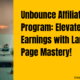 Unbounce Affiliate Program: Elevate Your Earnings with Landing Page Mastery!