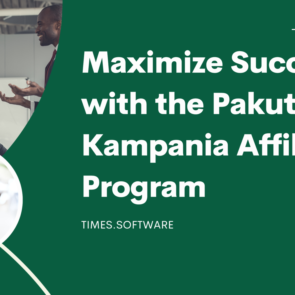 Times Software Sign In Maximize Success with the Pakuten.pl Kampania Affiliate Program - Times ...