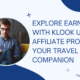 Explore Earnings with Klook US Affiliate Program: Your Travel Companion