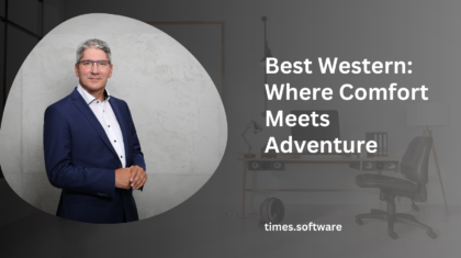 Best Western: Where Comfort Meets Adventure