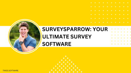 SurveySparrow: Your Ultimate Survey Software