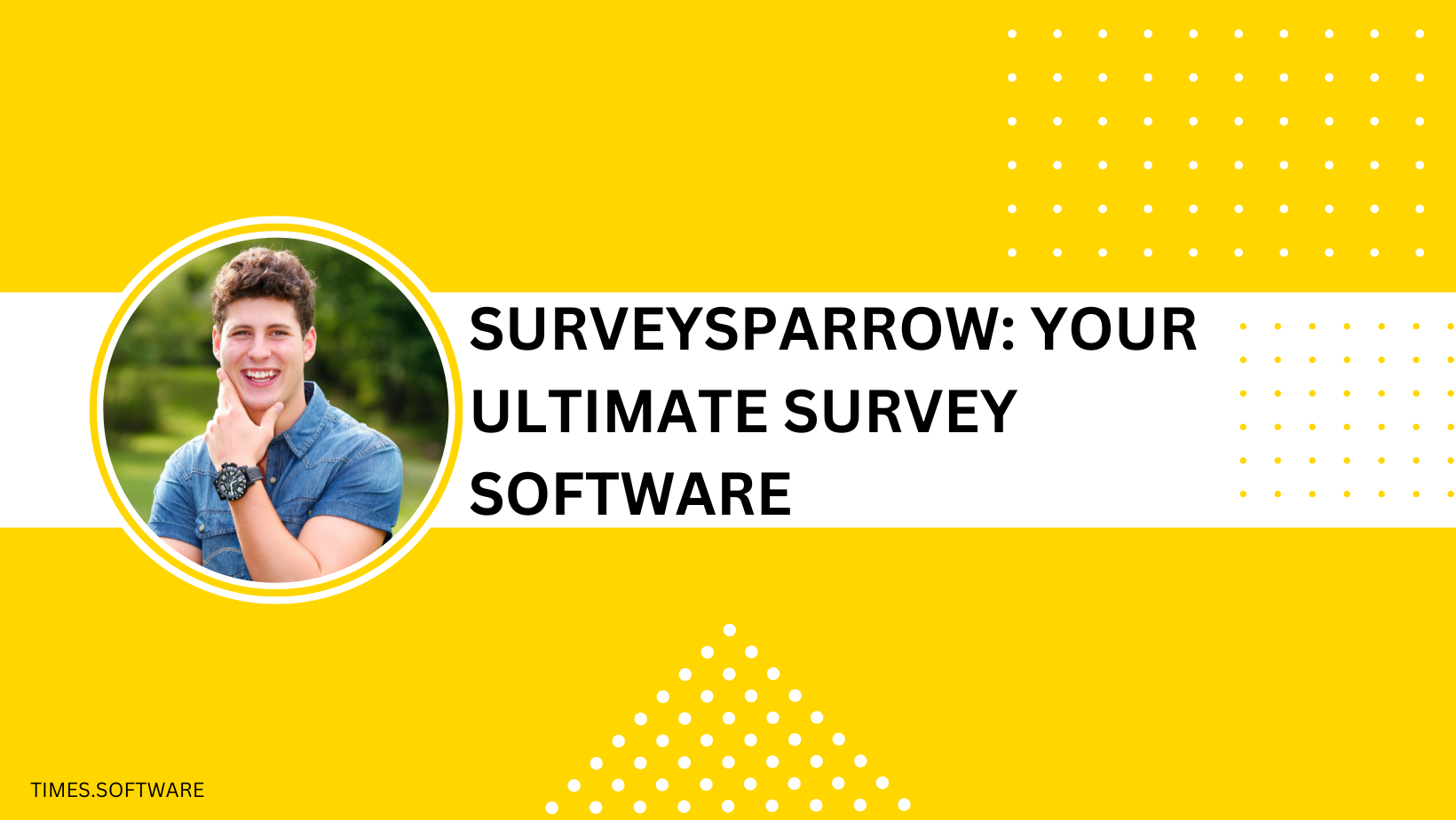 SurveySparrow Your Ultimate Survey Software Times Software