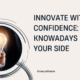 Innovate with Confidence: Knowadays LTD by Your Side