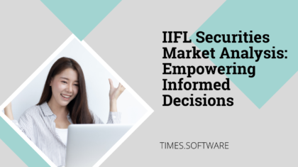 IIFL Securities Market Analysis: Empowering Informed Decisions