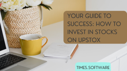 Your Guide to Success: How to Invest in Stocks on Upstox