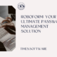 RoboForm: Your Ultimate Password Management Solution