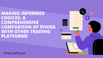 Making Informed Choices: A Comprehensive Comparison of 5paisa with Other Trading Platforms