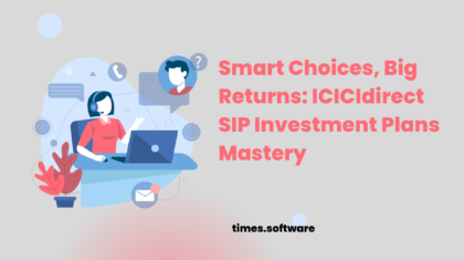 Smart Choices, Big Returns: ICICIdirect SIP Investment Plans Mastery