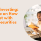 Smart Investing: A Guide on How to Invest with HDFC Securities