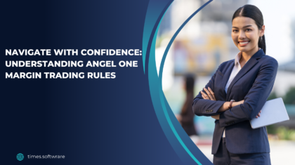 Navigate with Confidence: Understanding Angel One Margin Trading Rules