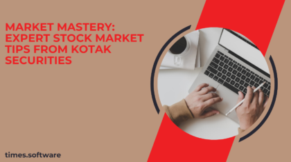 Market Mastery: Expert Stock Market Tips from Kotak Securities