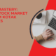 Market Mastery: Expert Stock Market Tips from Kotak Securities