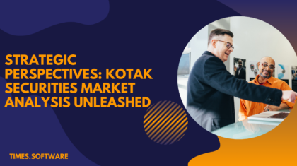 Strategic Perspectives: Kotak Securities Market Analysis Unleashed